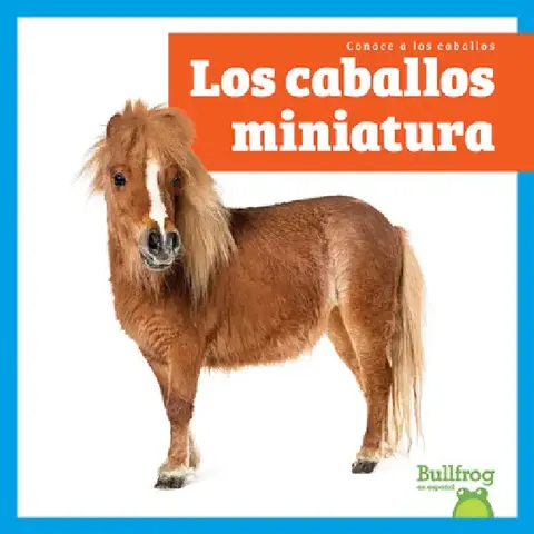 Cover of Los Caballos Miniatura (Miniature Horses)