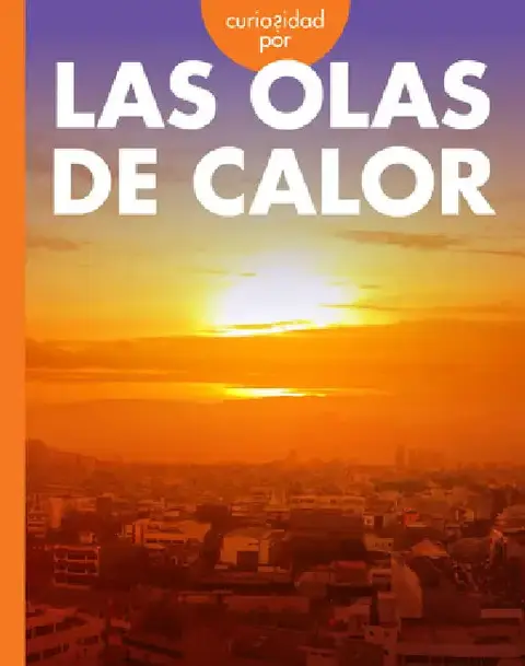 Cover of Curiosidad Por Las Olas de Calor