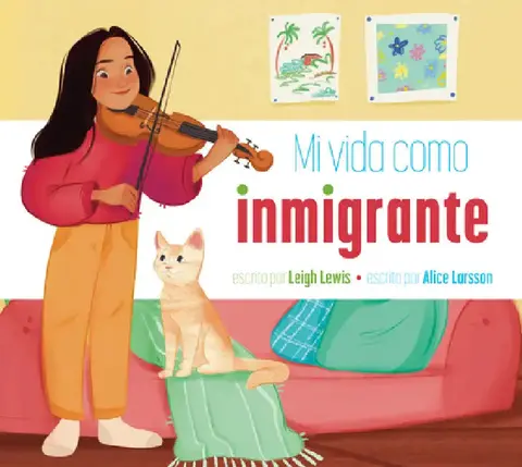 Cover of Mi Vida Como Inmigrante