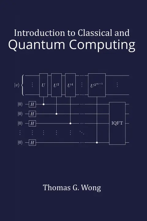 Cover of Introduction to Classical and Quantum Computing 1