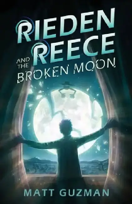 Cover of Rieden Reece and the Broken Moon