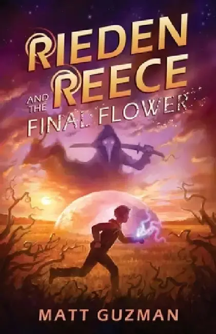 Cover of Rieden Reece and the Final Flower